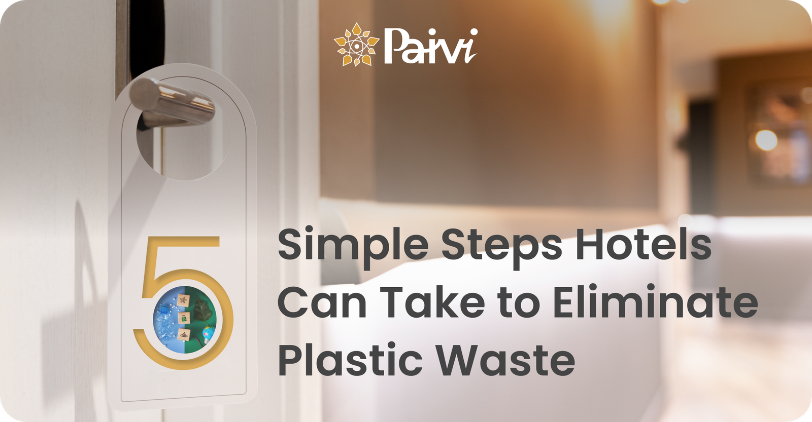 5 Simple Steps Hotels Can Take to Eliminate Plastic Waste